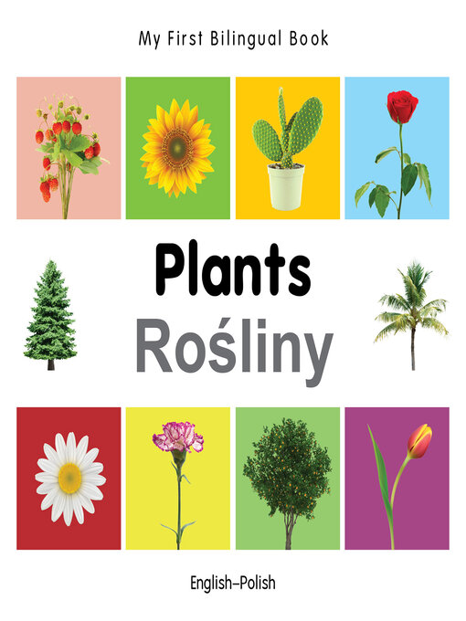 Title details for My First Bilingual Book–Plants (English–Polish) by Milet Publishing - Available